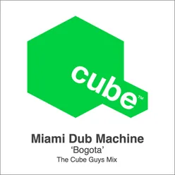 Bogotà-The Cube Guys Remix