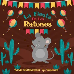 La Fiesta de los Ratones