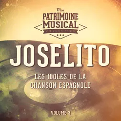 Les Idoles de la Chanson Espagnole: Joselito, Vol. 3