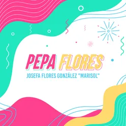 Pepa Flores