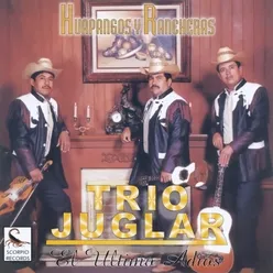 Huapangos y Rancheras-El Último Adiós