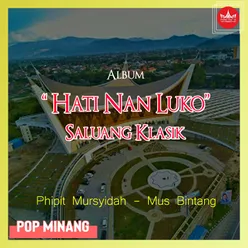 Hati Nan Luko Saluang Klasik