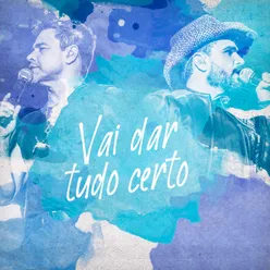 Vai Dar Tudo Certo-Remasterizado