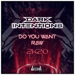 Do You Want Raw-2k20