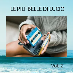 Le più belle di Lucio - Volume 2