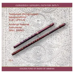 Armenian National Instruments Shvi, Sring-Հայկական Ժողովրդական Նվագարաններ Շվի, Սրինգ