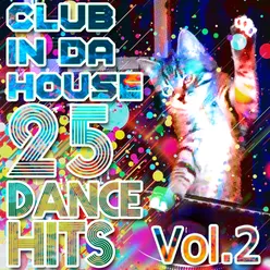 Club in da house, Vol. 2-25 Dance Hits