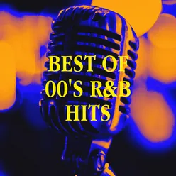 Best of 00's R&b Hits