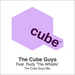 The Whistle-The Cube Guys Mix