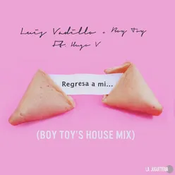Regresa a Mi-Boy Toy's House Mix