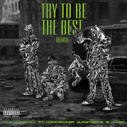 Try to Be the Best-Remix
