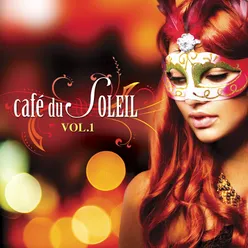 Cafe Du Soleil, Vol. 1