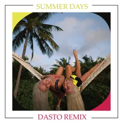 Summer Days-Dasto Remix