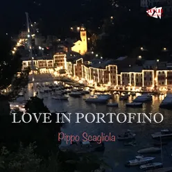 LOVE IN PORTOFINO