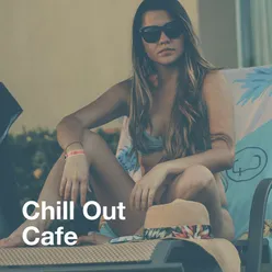 Chill out Cafe