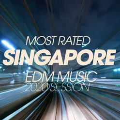 Most Rated Singapore EDM Music 2020 Session