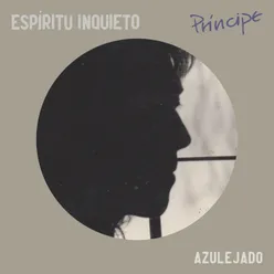 Azulejado (Alejado del Azul) [Espíritu Inquieto]