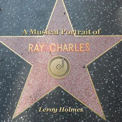 A Musical Portrait of Ray Charles