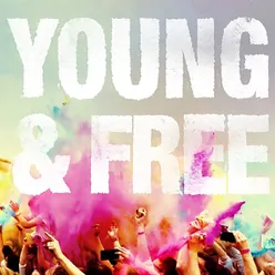 Young and Free