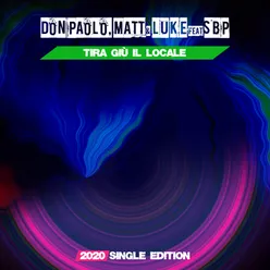 Tira giù il Locale-2020 Single Edition