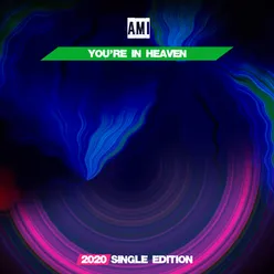 You're in Heaven-Pop 2020 Short Radio