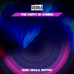 The Party Is Coming-2020 Short Radio