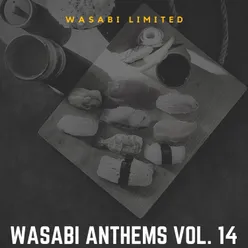 Wasabi Anthems Vol. 14