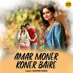 Amar Moner Koner Baire