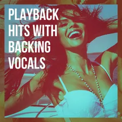 Playback Hits with Backing Vocals