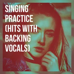 Singing Practice (Hits with Backing Vocals)