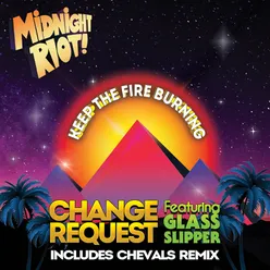 Keep the Fire Burning-Glass Slipper Remix
