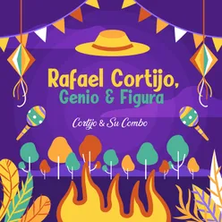 Rafael Cortijo, Genio & Figura