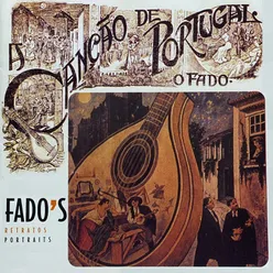 A Canção de Portugal - O Fado-Fado'S Retratos