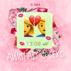 Amistad o Sexo-Remix