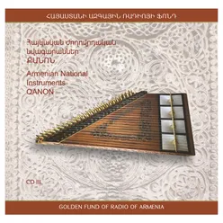 Armenian National Instruments Qanon-Հայկական Ժողովրդական Նվագարաններ Քանոն