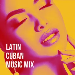 Latin Cuban Music Mix