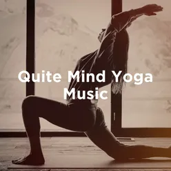 Quite Mind Yoga Music