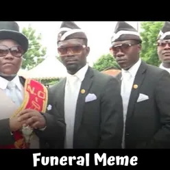 Funeral Meme