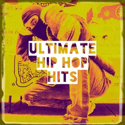 Ultimate Hip Hop Hits
