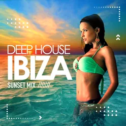 Deep House Ibiza, Vol. 3-Sunset Mix
