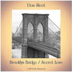 Brooklyn Bridge / Secret Love-All Tracks Remastered
