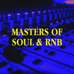 Masters of Soul & RnB