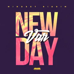 New Day-Mindset Riddim