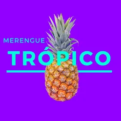 Merengue Trópico