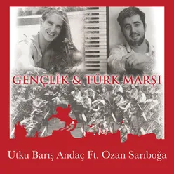 Gençlik ve Türk Marşı