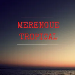 Merengue Tropical