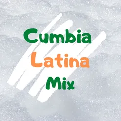 Cumbia Latina Mix