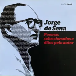 Jorge de Sena Poemas Seleccionados e Ditos pelo Autor