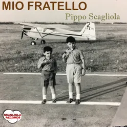 MIO FRATELLO