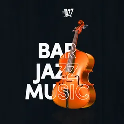 Bar Jazz Music